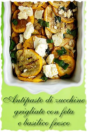 Antipasto di zucchine grigliate, con feta e basilico fresco