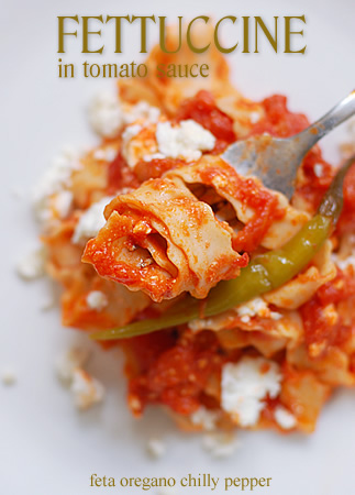 Fettuccine in tomato sauce, feta, oregano, chilly pepper