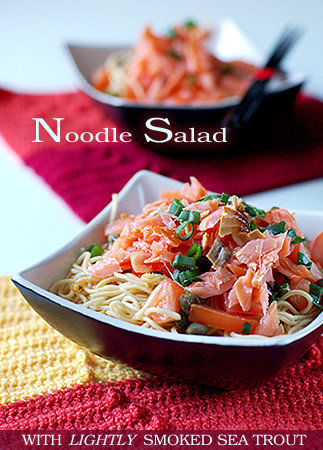 Noodle Salad with Lightly Smoked Sea Trout