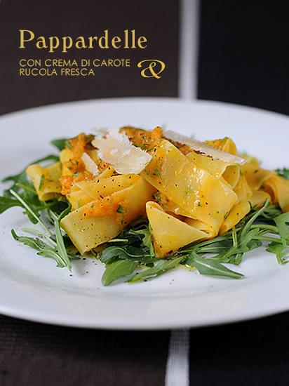 Pappardelle con crema di carote e rucola