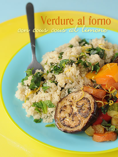 Verdure al forno con cous cous al limone